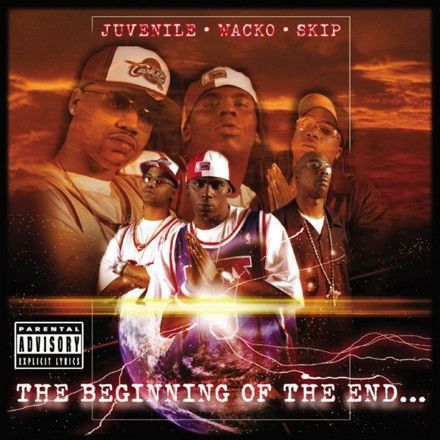 JUVENILE, Wacko, Skip – The Beginning of the End
